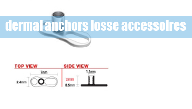 dermal anchors losse accessoires
